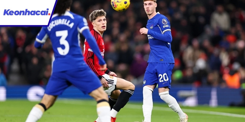 Tổng quan trận Man United vs Chelsea - 23:30 - 20/09